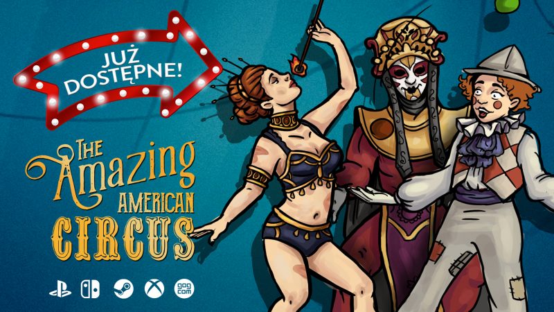 Klabater prezentuje roadmapę The Amazing American Circus