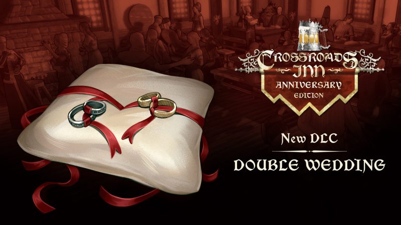 Crossroads Inn: Double Wedding jest już dostępne! Wraz z nowym DLC, nowy Patch i nowa Promocja!
