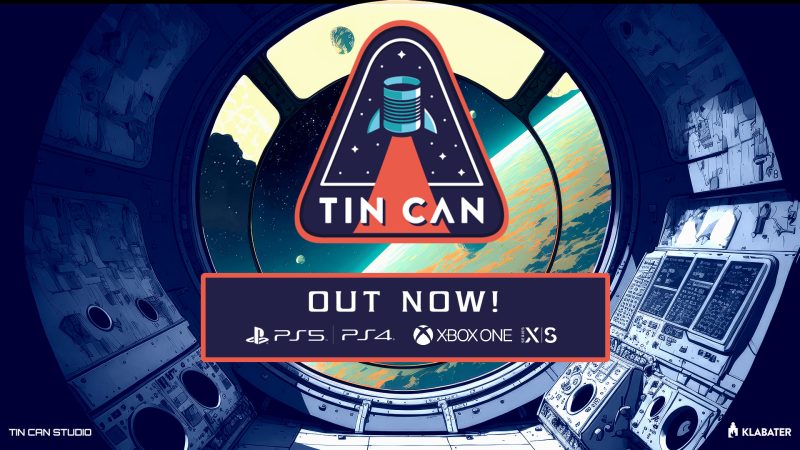 Tin Can, a Space Survival Simulator is now LIVE on Xbox and PlayStation!
